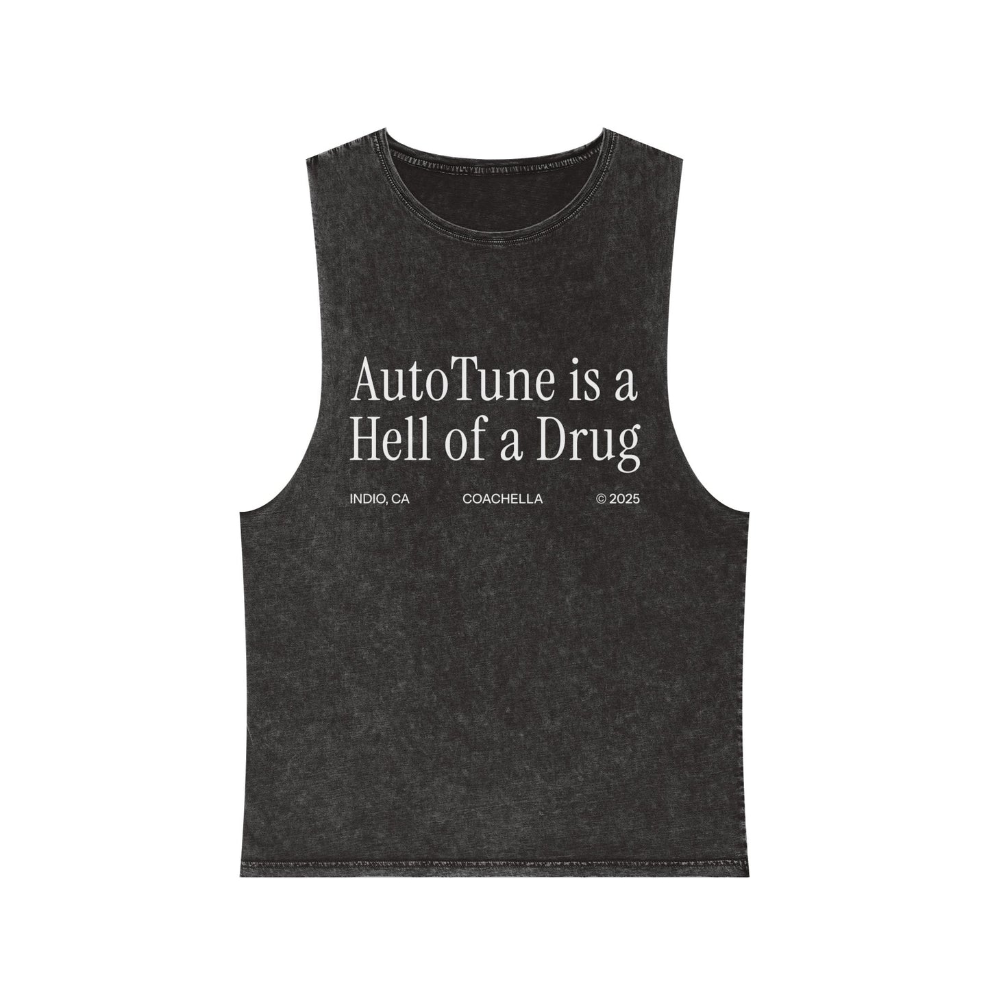 AutoTune is a Hell of a Drug Coachella 2025 | Unisex Stonewash Tank Top